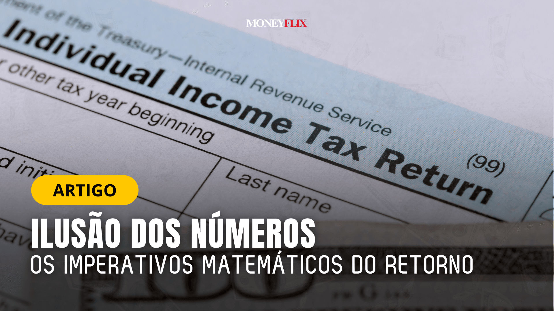 O Imposto Invisível e a Ilusão dos Números